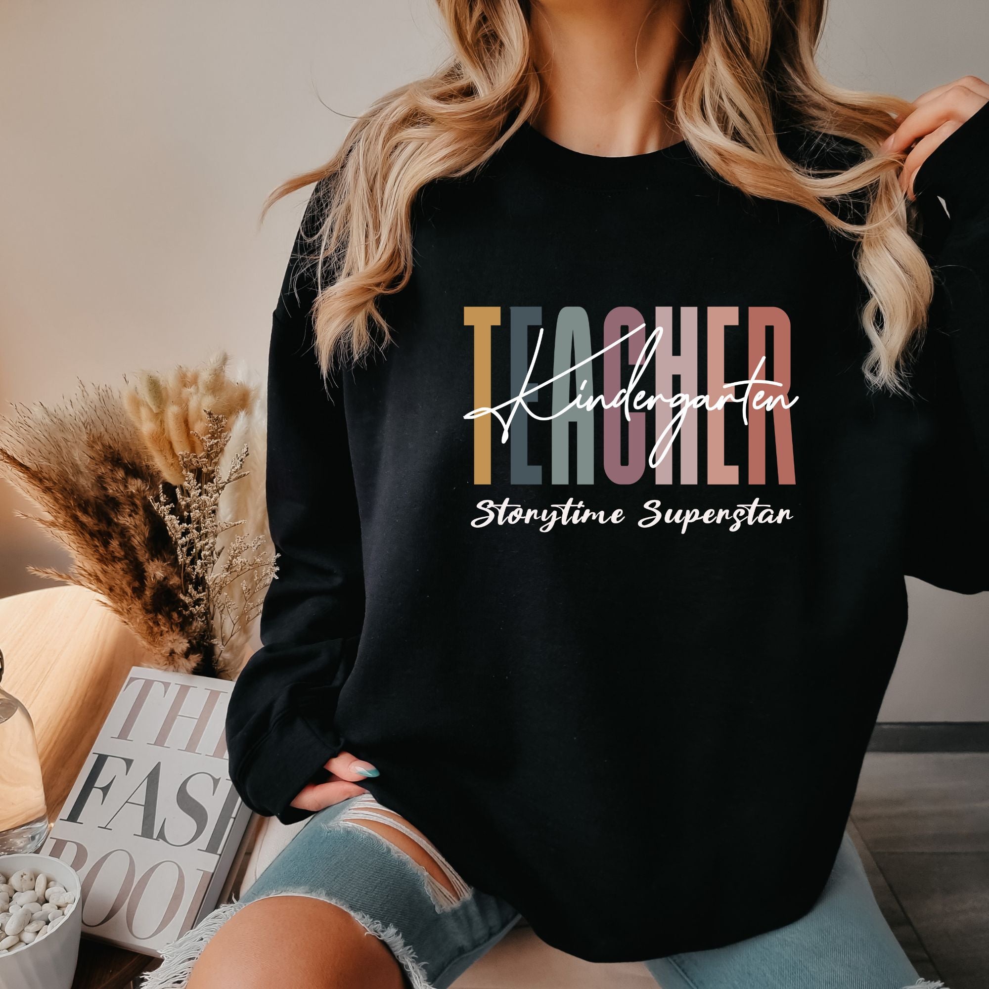 Kindergarten Teacher Sweatshirt - Storytime Superstar