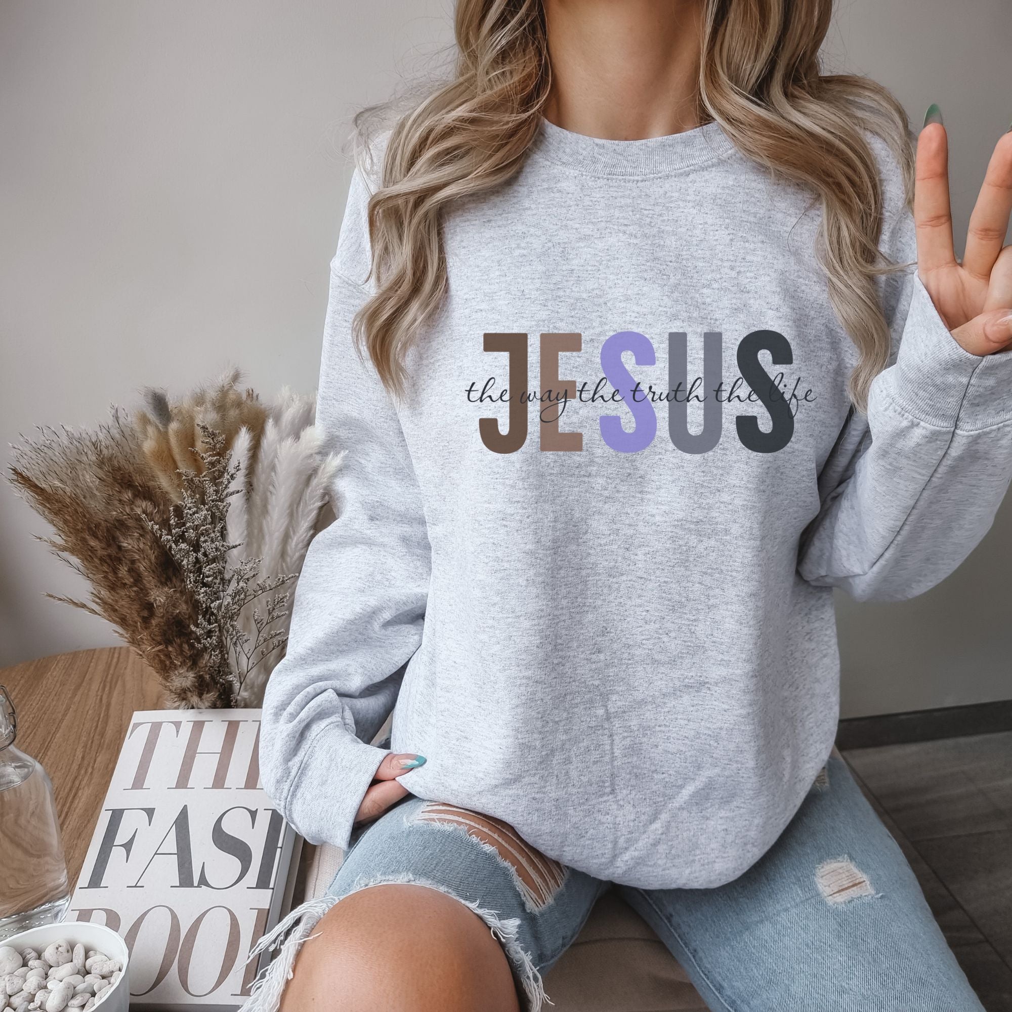 Jesus Sweatshirt - The Way The Truth The Life