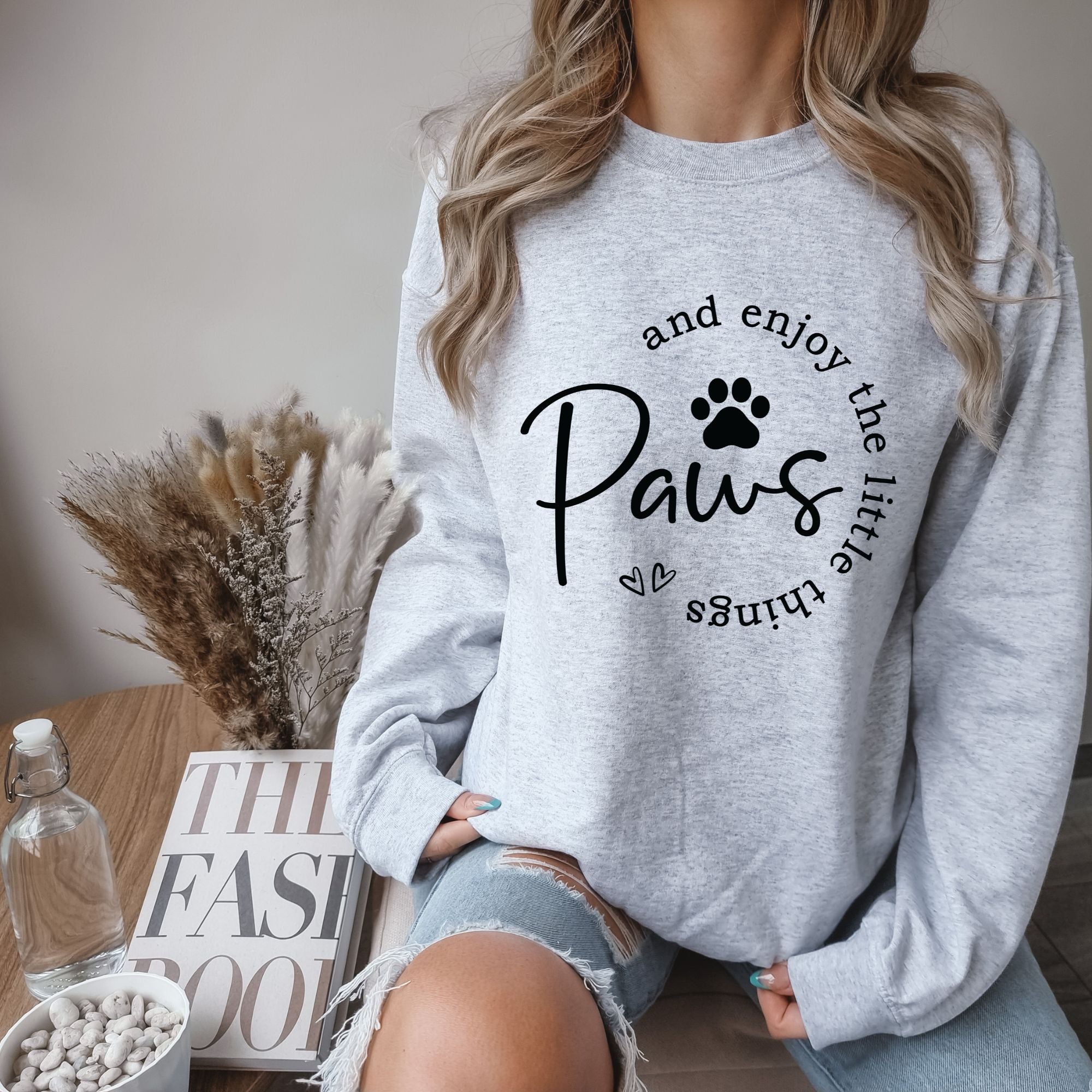 Dog Mom Sweatshirt - Paws and Enjoy The Little Things