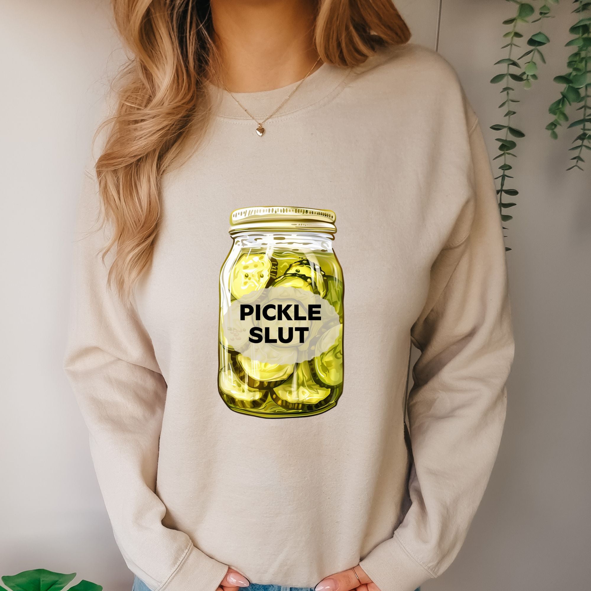 Pickle Slut Sweatshirt