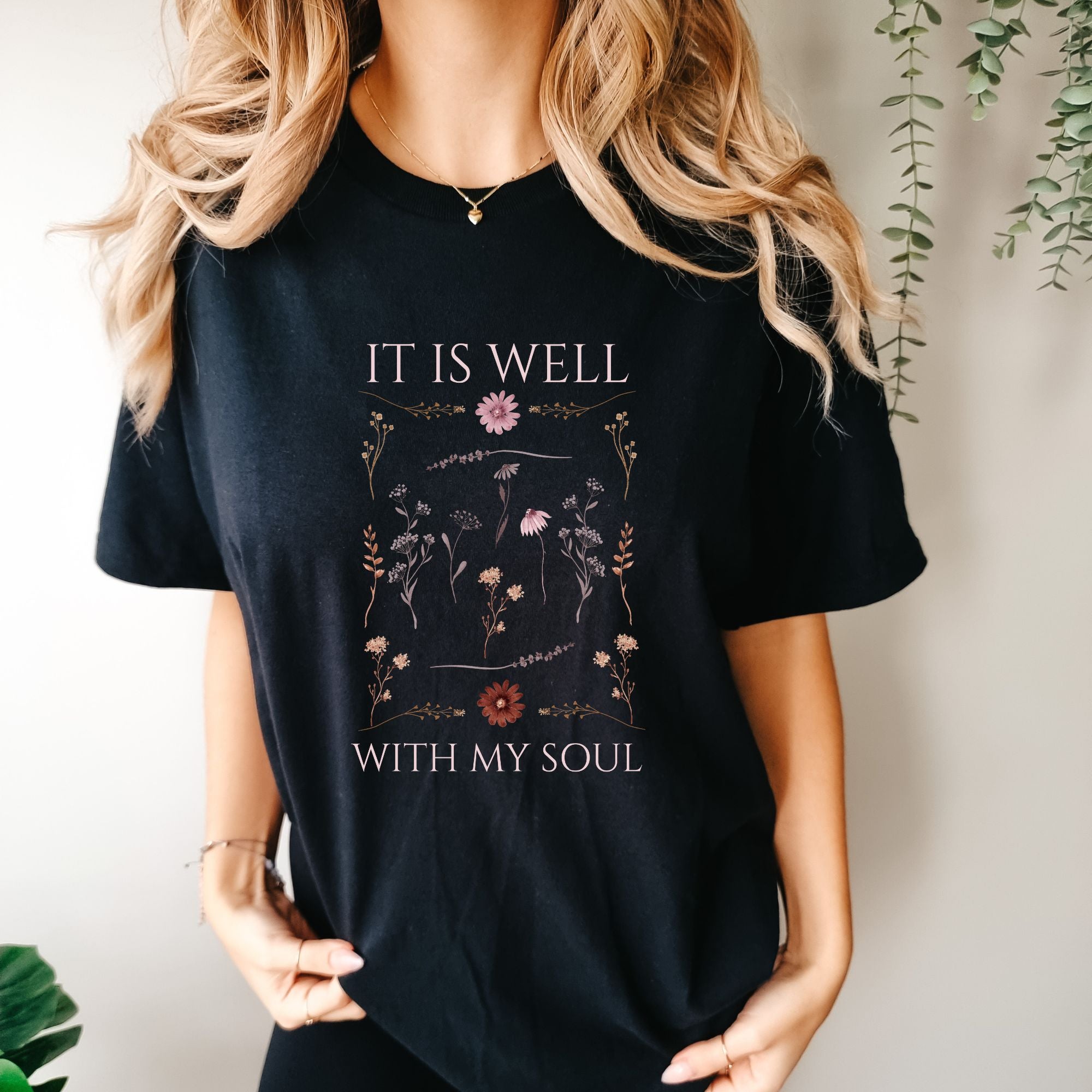 It Is Well With My Soul T-Shirt - Vintage Flowers Christian Tee