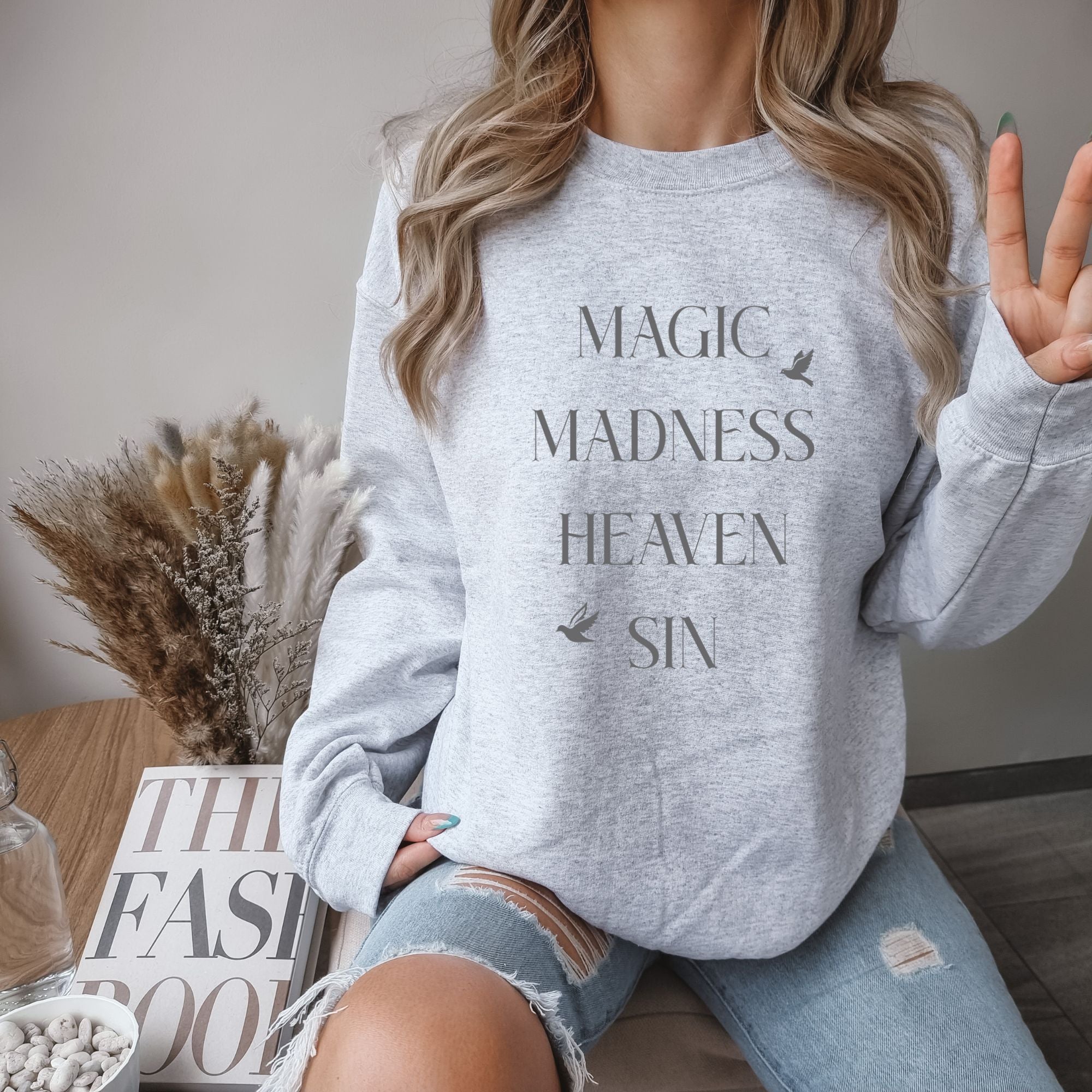 Magic Madness Heaven Sin Sweatshirt - Taylor Swift 1989