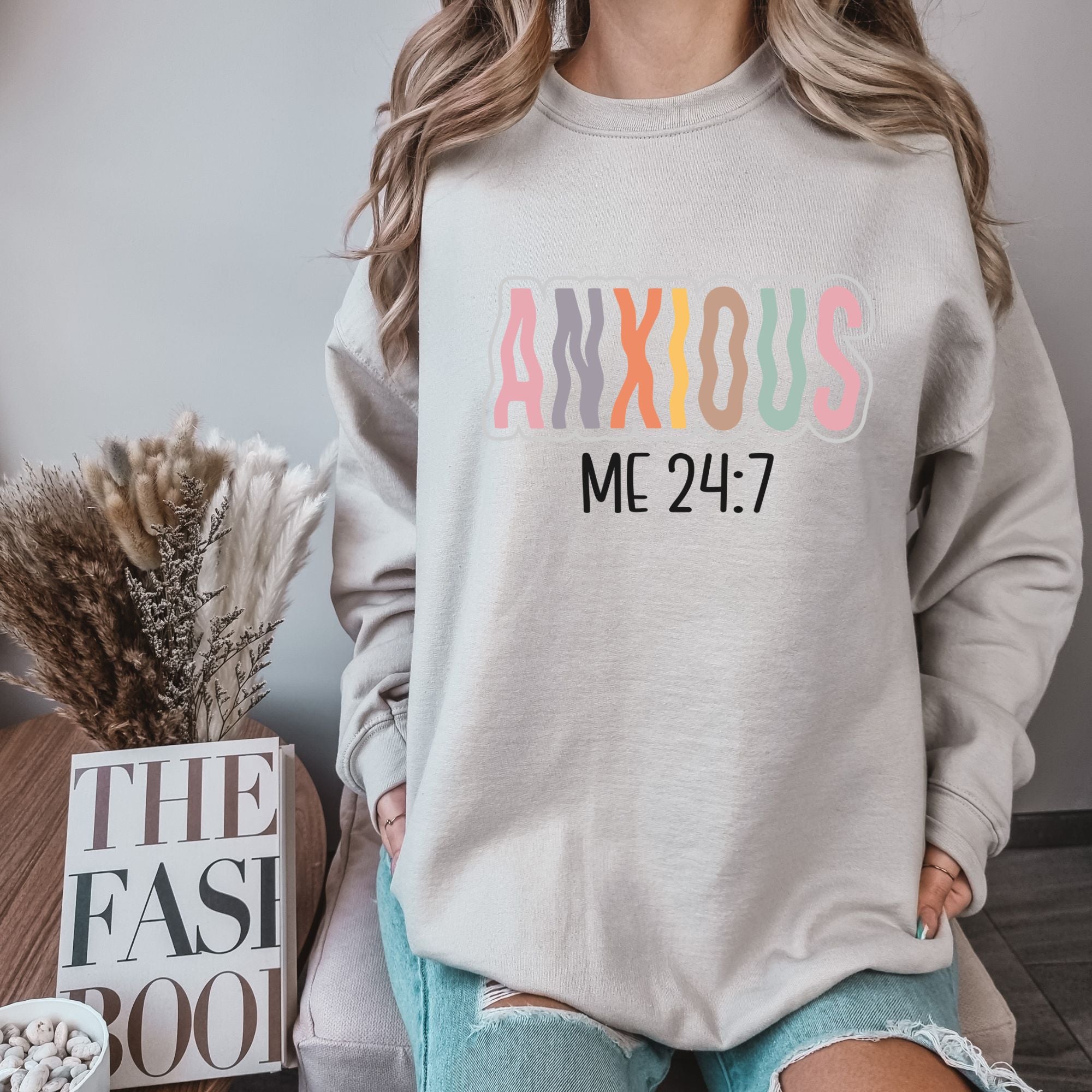 Anxious Me 24:7 Crewneck Sweatshirt