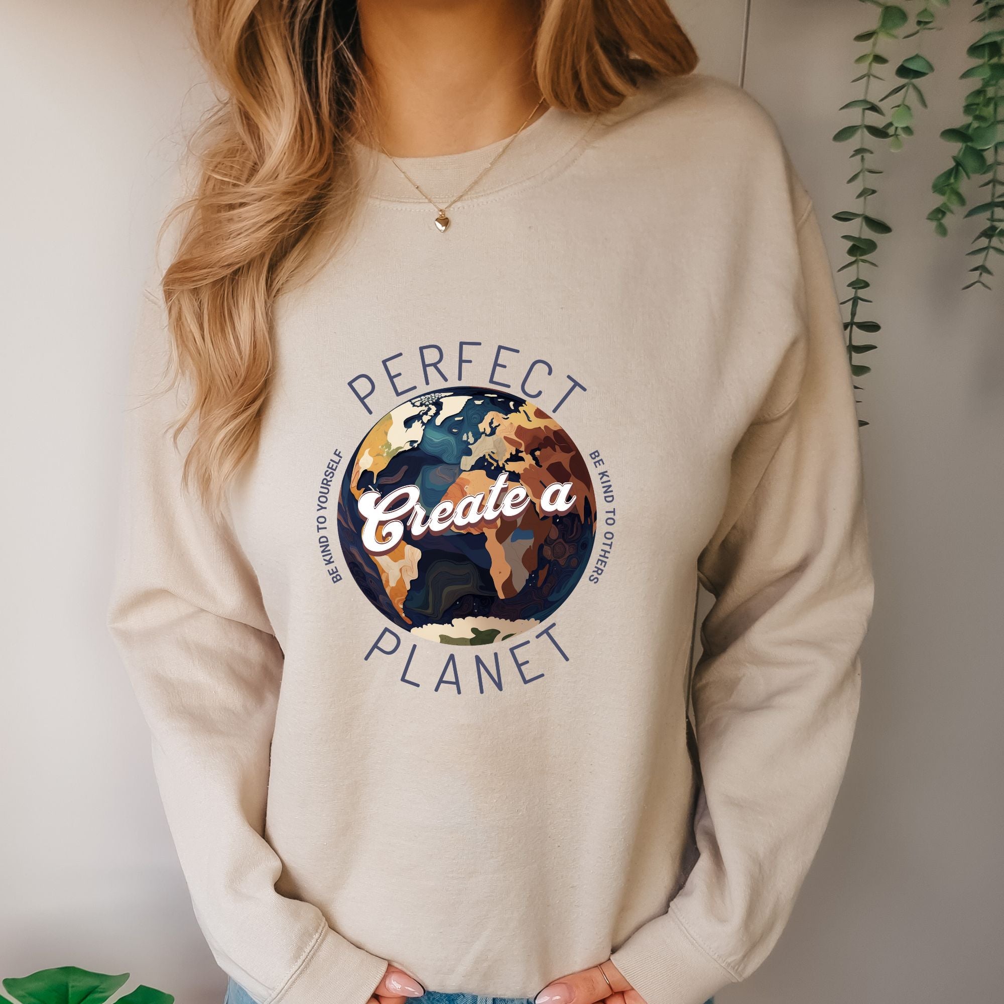 Create a Perfect Planet Sweatshirt