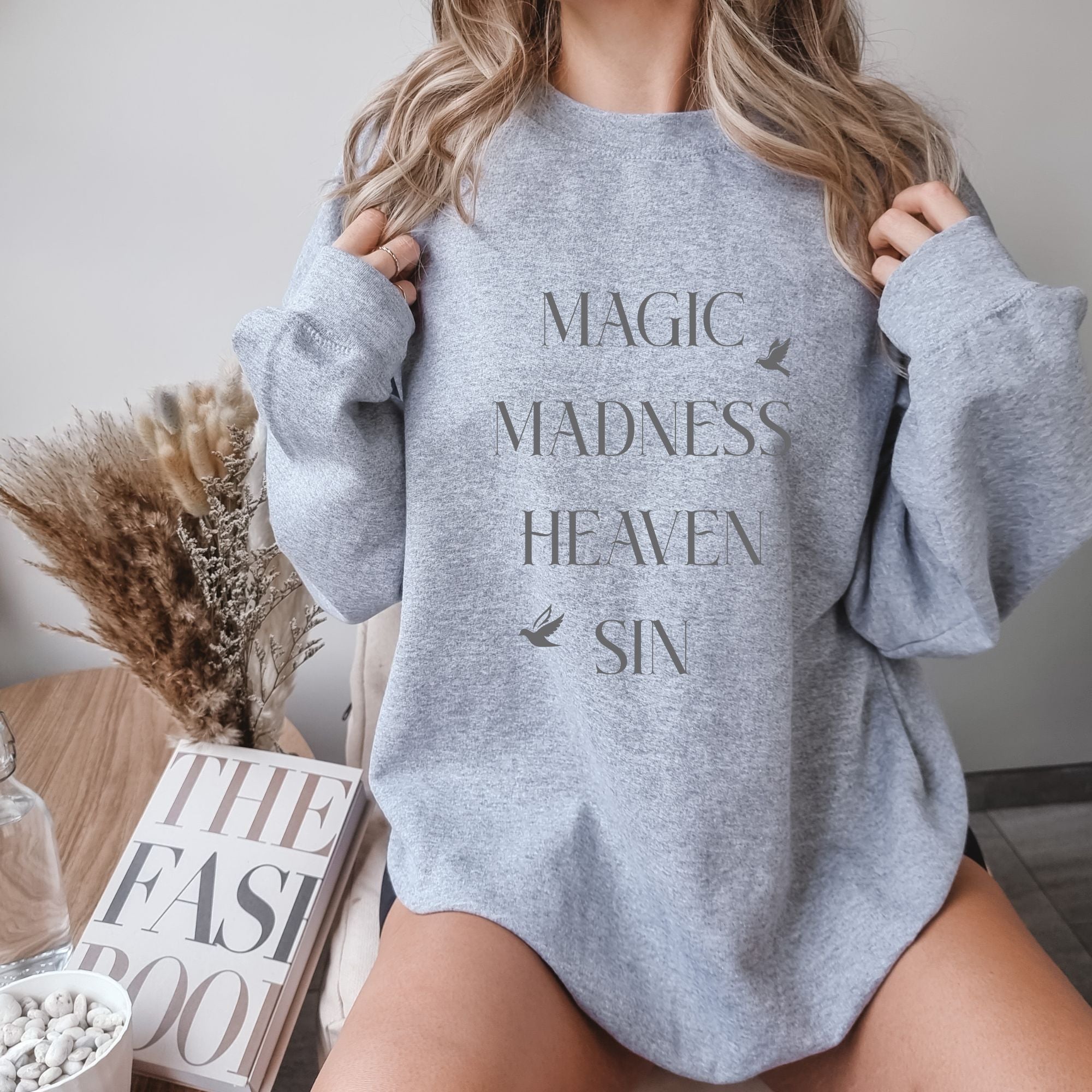 Magic Madness Heaven Sin Sweatshirt - Taylor Swift 1989