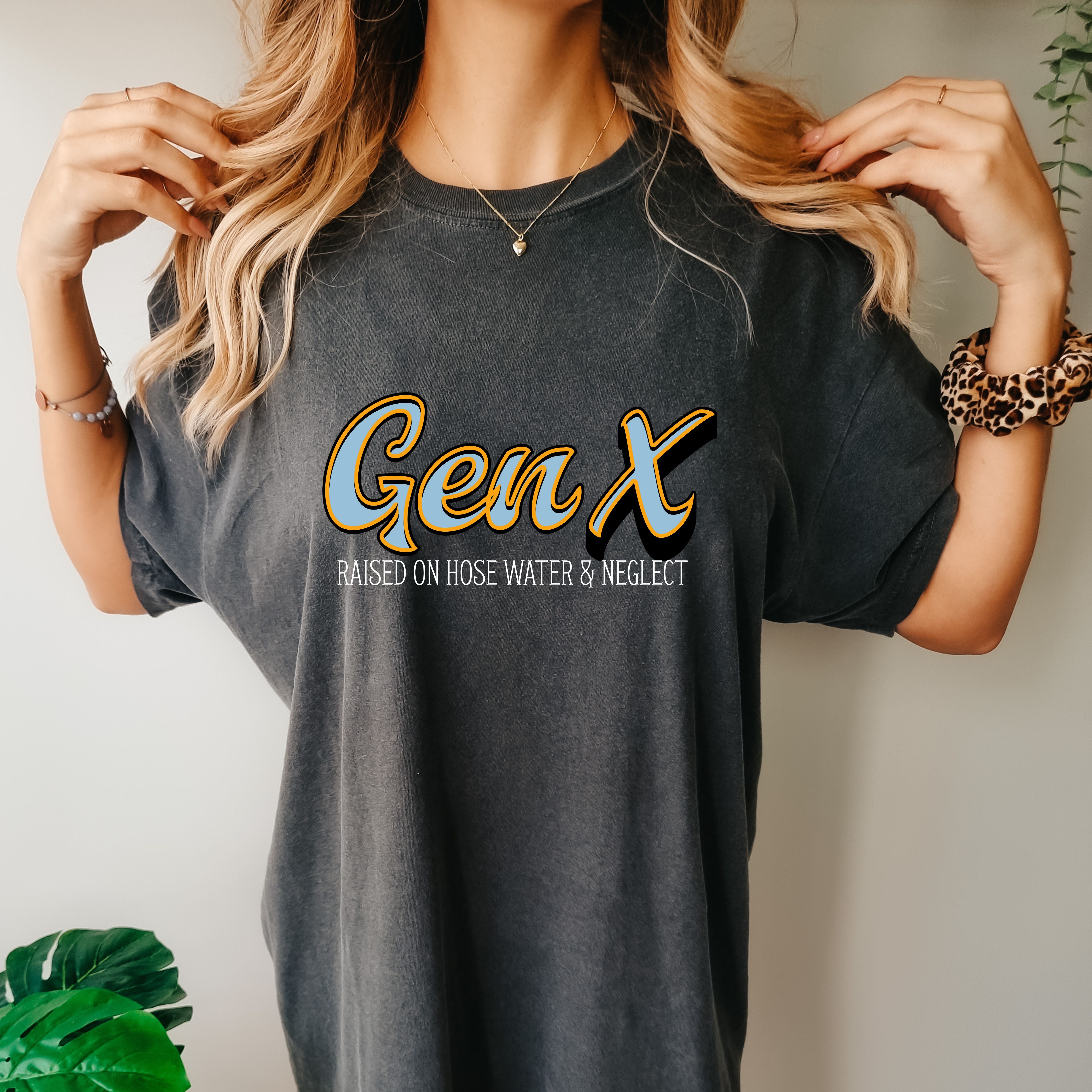 Gen X - Raised On Hose Water & Neglect T-shirt