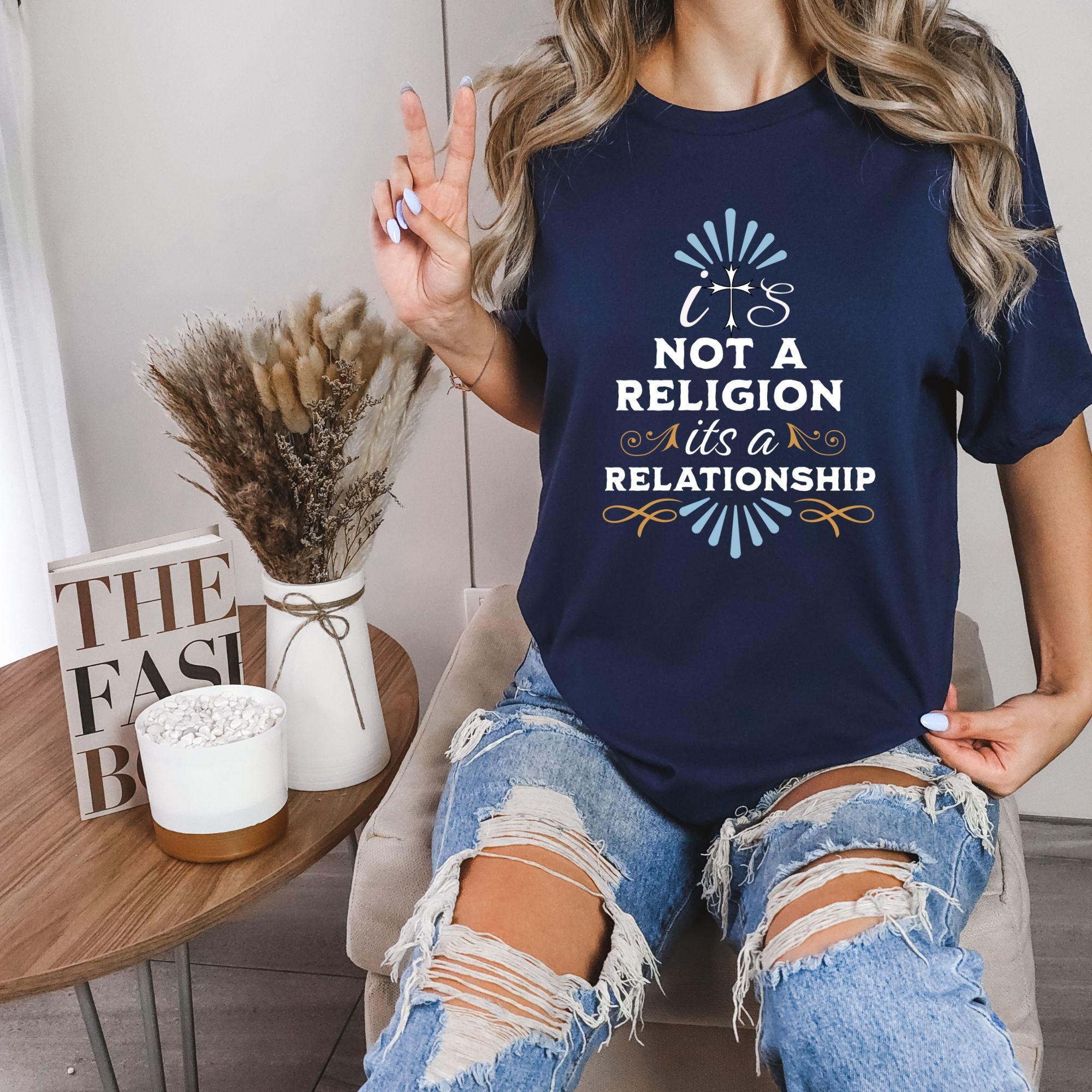 It's Not a Religion It's a Relationship Shirt