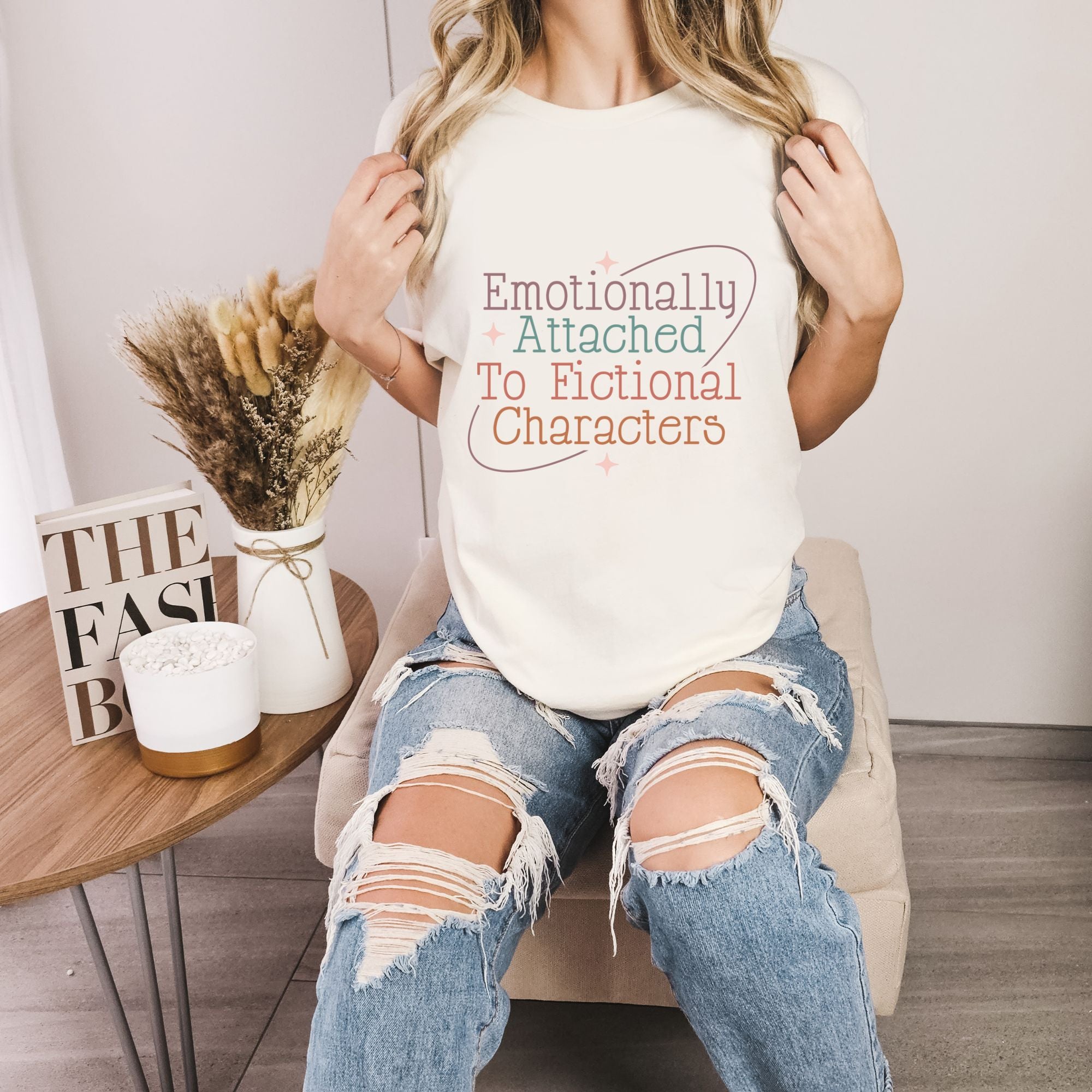 Emotionally Attached To Fictional Characters Tee