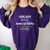 Sarcasm Because Avada Kedavra Is Illegal Sweatshirt