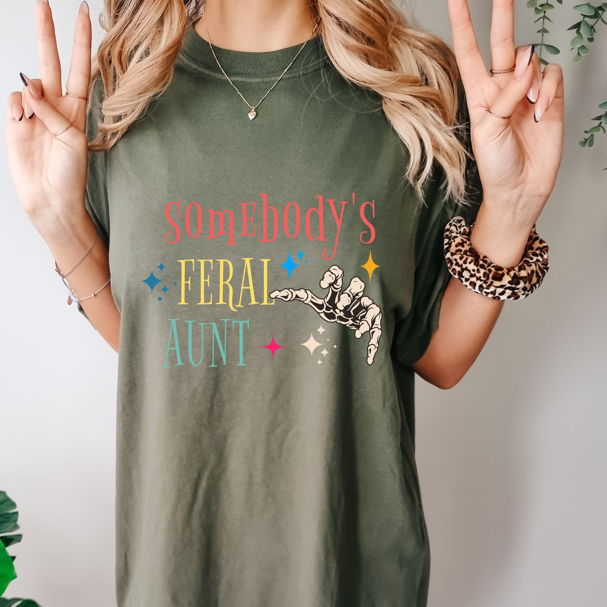 Somebody's Feral Aunt T-shirt