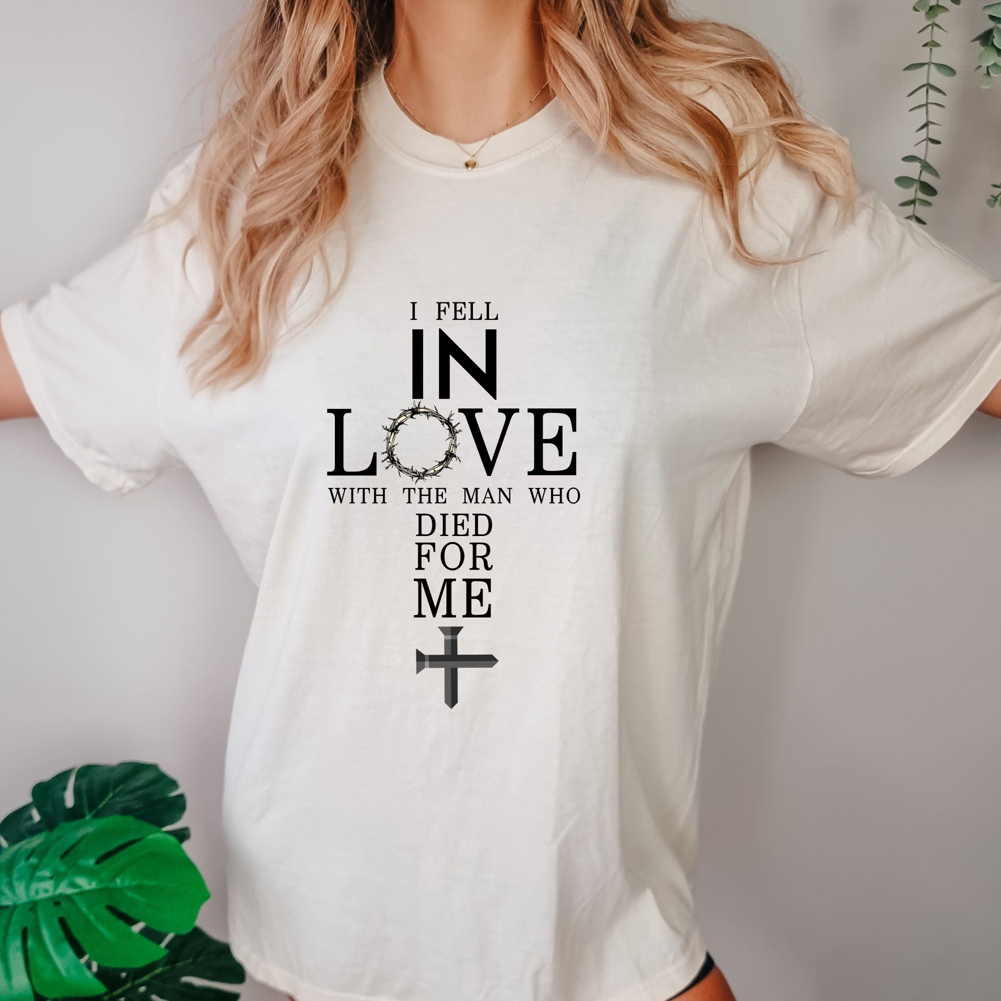 I Fell In Love With The Man Who Died For Me T-shirt