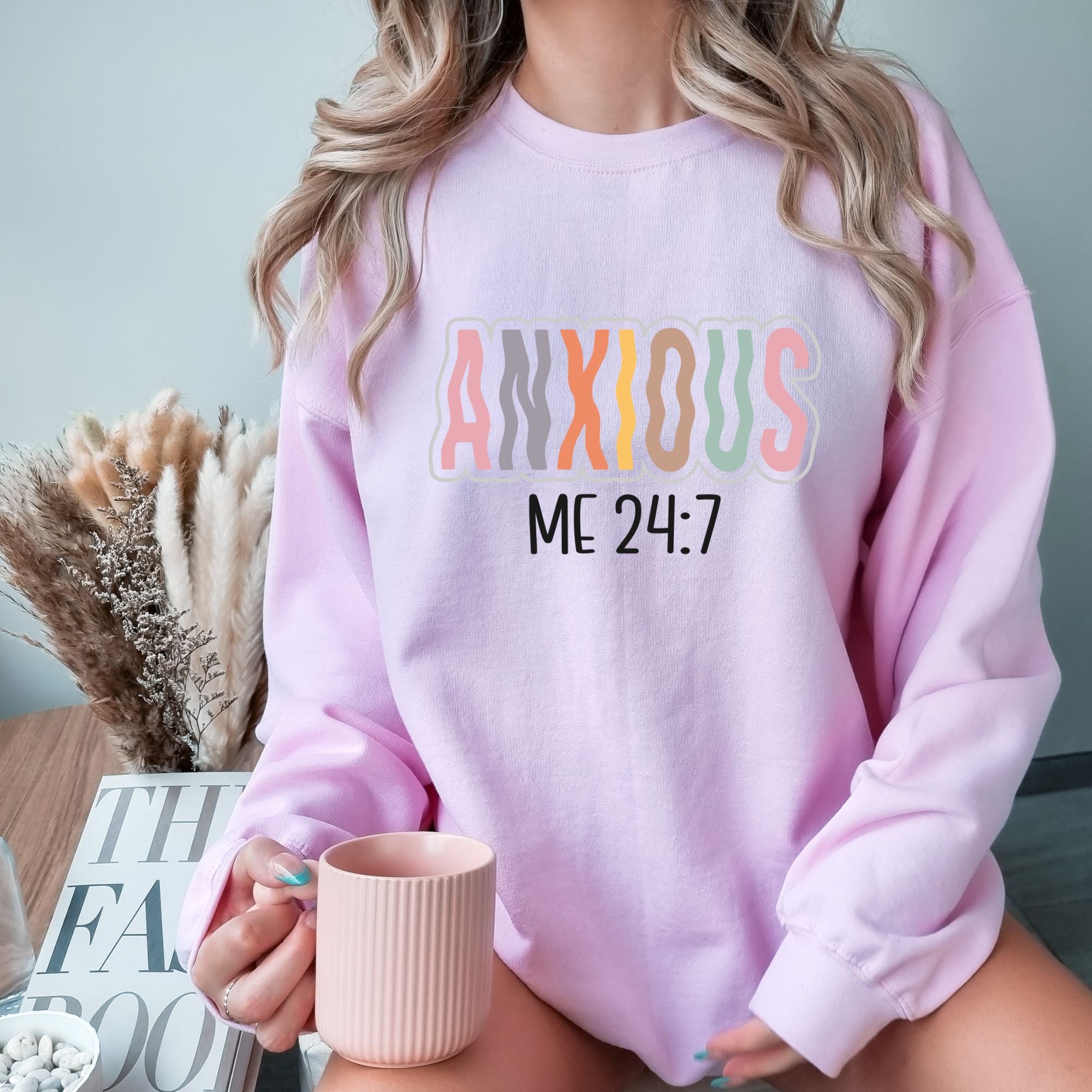 Anxious Me 24:7 Crewneck Sweatshirt