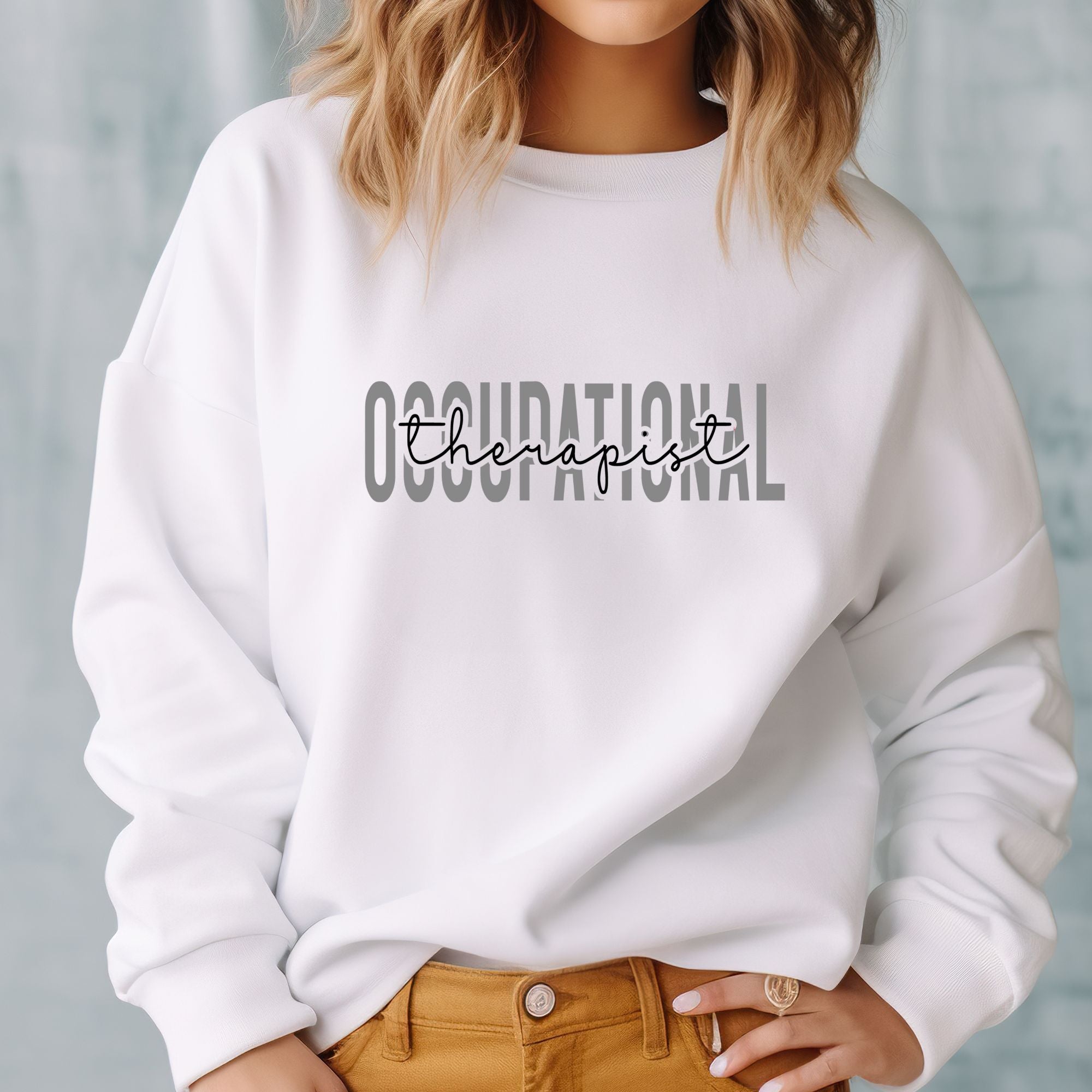 Occupational Therapist Sweatshirt