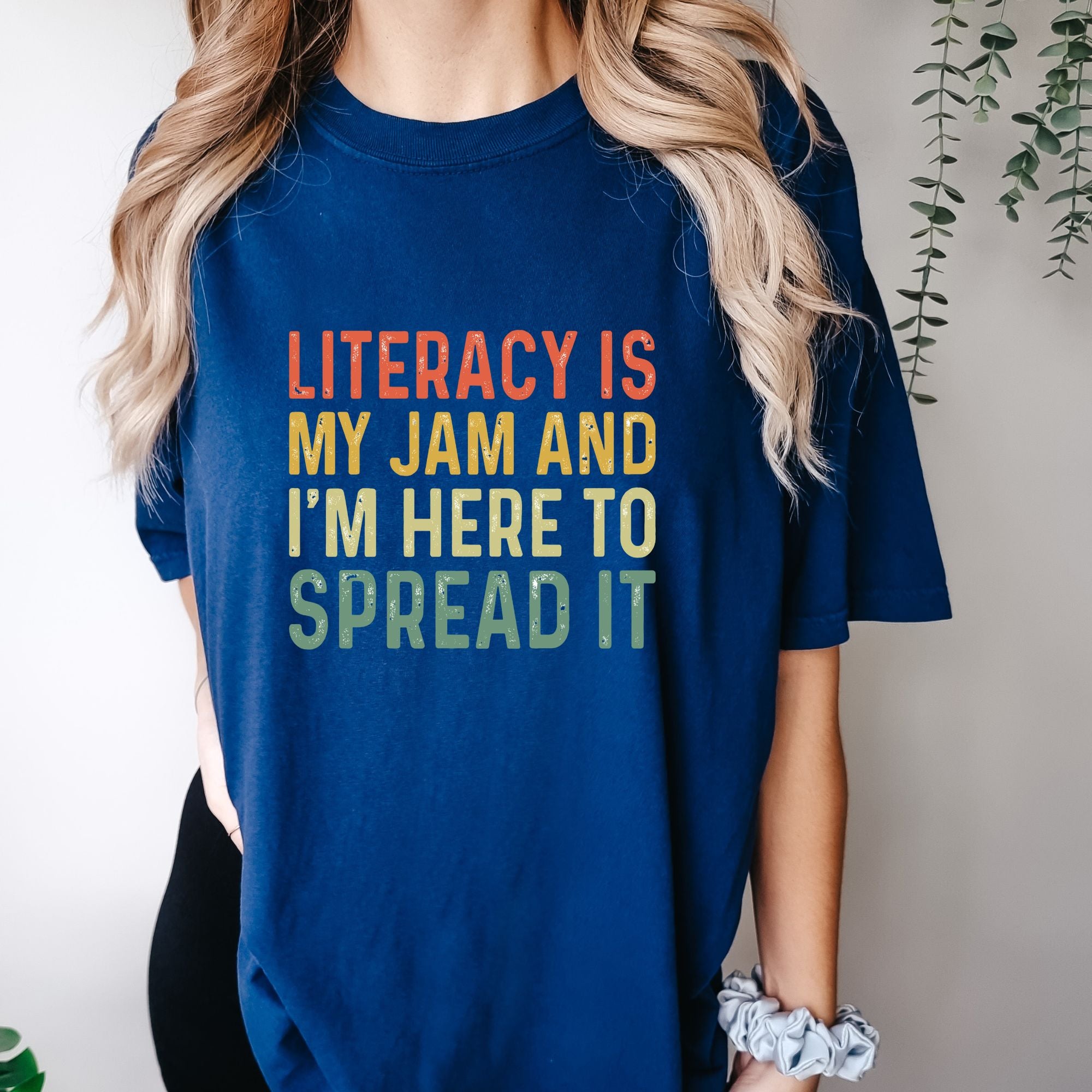 Literacy Is My Jam and I'm Here To Spread T-shirt