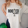 Rooted In Christ T-shirt - Bible Verse Tee