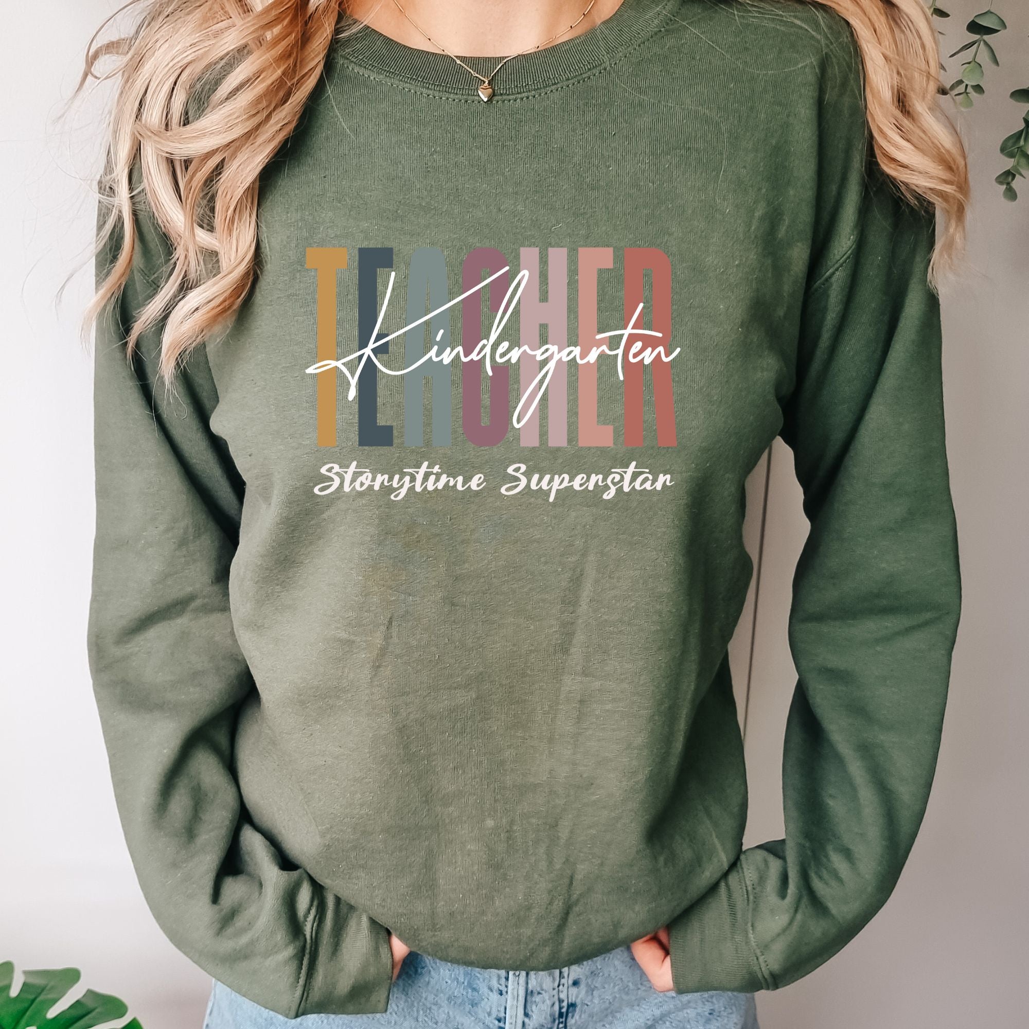 Kindergarten Teacher Sweatshirt - Storytime Superstar