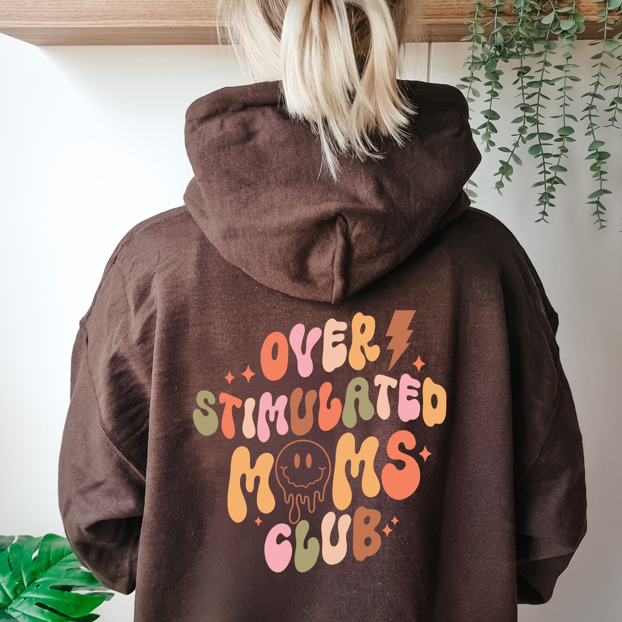 Over Stimulated Moms Club Hooded Sweatshirt