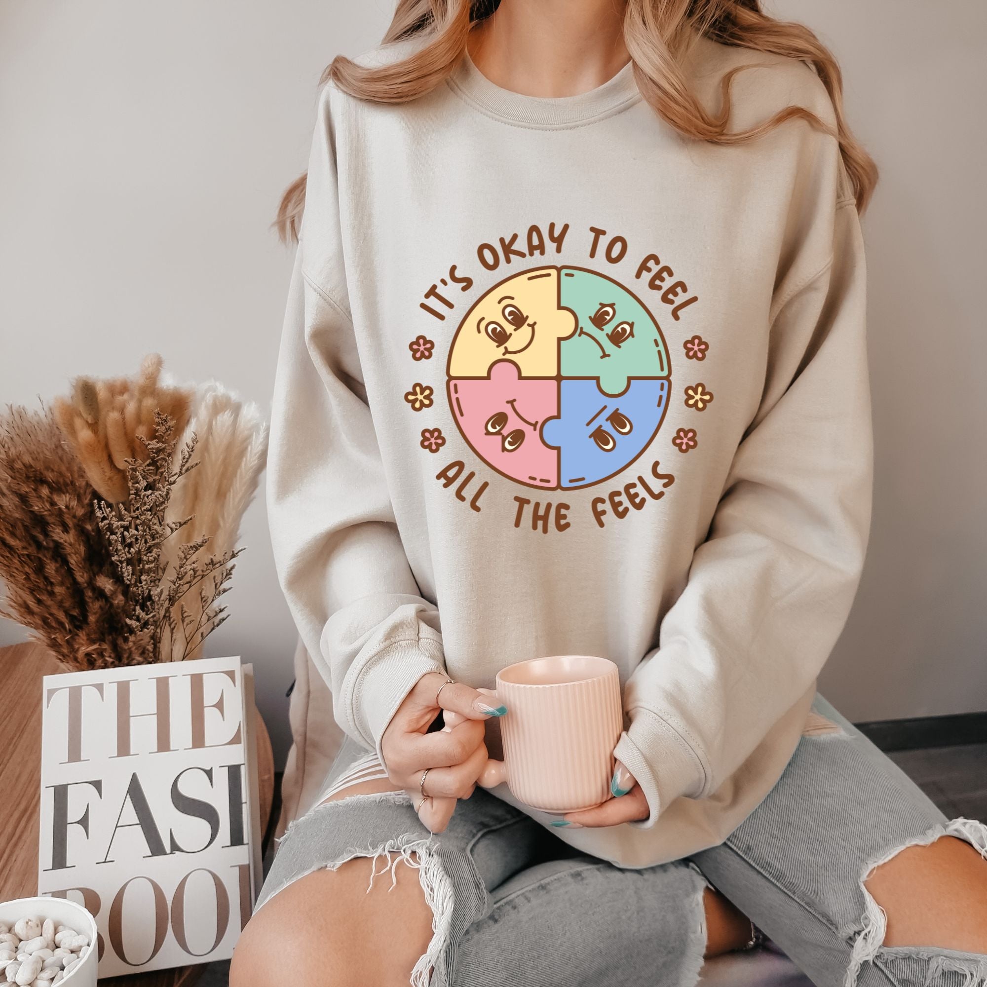 It's Ok To Feel All The Feels Sweatshirt - Women