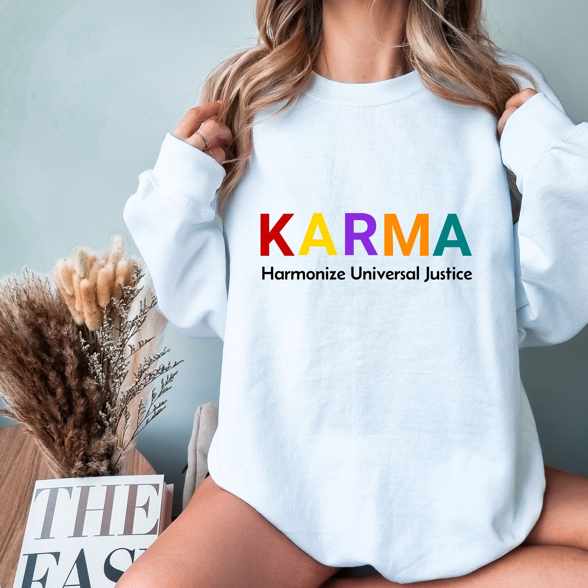 Karma Sweatshirt - Harmonize Universal Justice