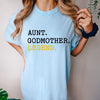 Aunt Godmother Legend T-shirt