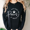 Dog Mom Sweatshirt - Paws and Enjoy The Little Things