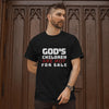 God's Children Are Not For Sale T-shirt