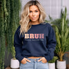 BRUH Formerly Known As Mom Sweatshirt - PrintMarvelsInc#