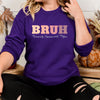 BRUH Formerly Known As Mom Sweatshirt - PrintMarvelsInc#