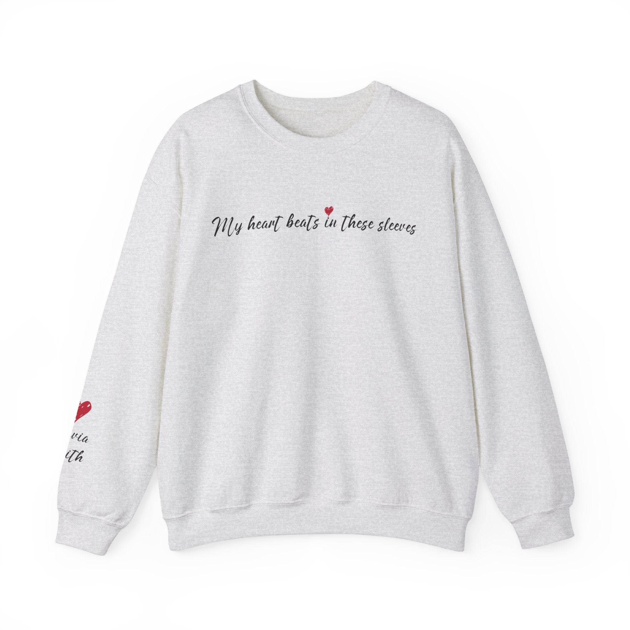 Sleeve Print Sweatshirt With Kids Names - My Heart Beats In These Sleeves Sweatshirt - PrintMarvelsInc#