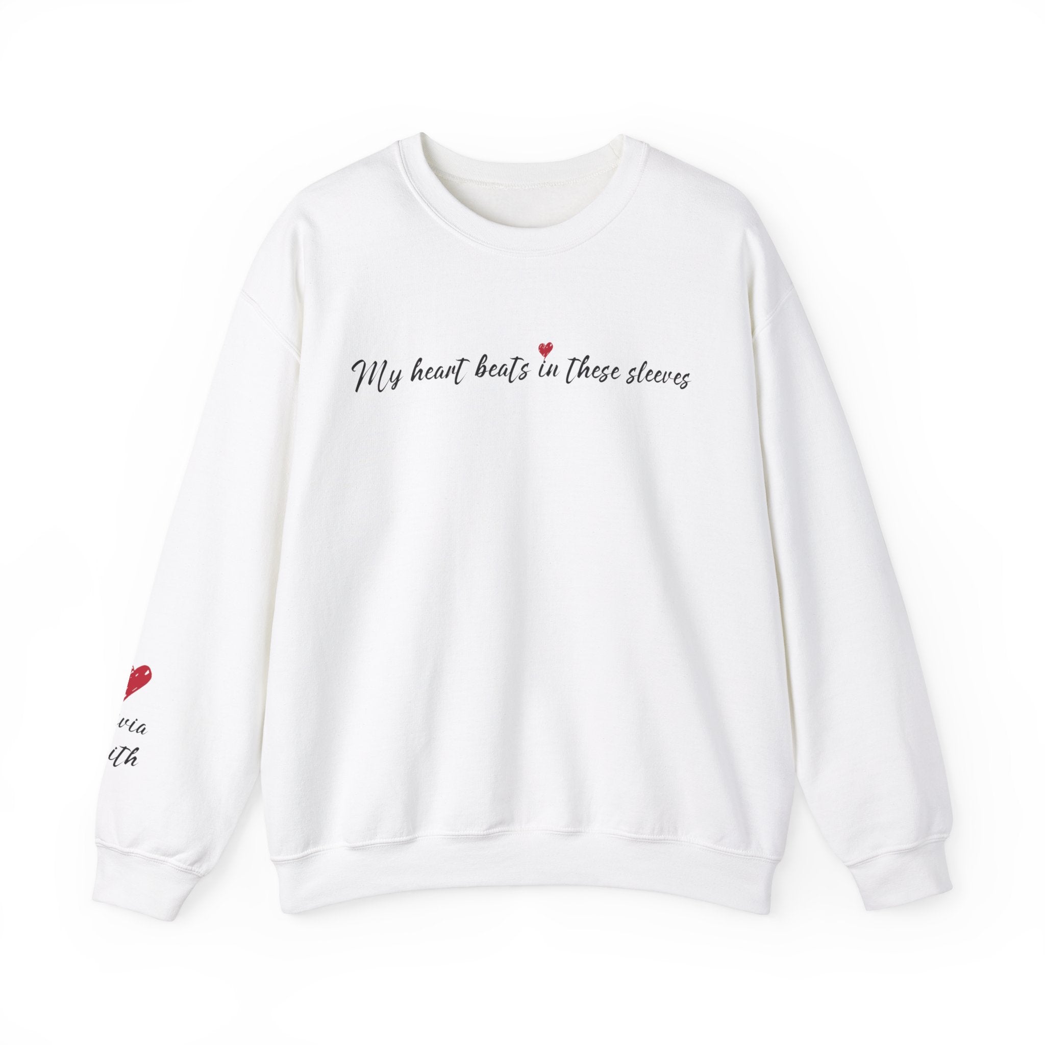 Sleeve Print Sweatshirt With Kids Names - My Heart Beats In These Sleeves Sweatshirt - PrintMarvelsInc#