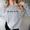 You Give Me The Ick Sweatshirt - PrintMarvelsInc#